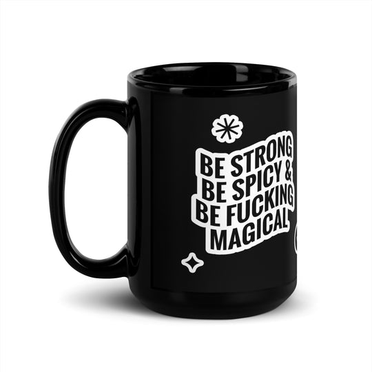 Be Fucking Magical 15oz Mug