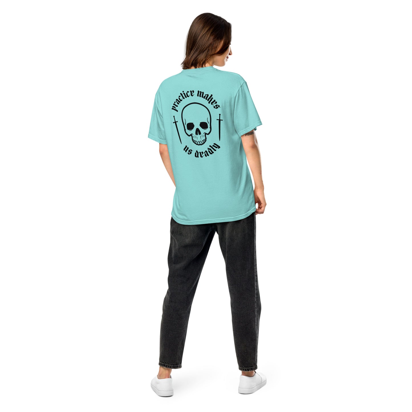 Practice Makes Us Deadly Unisex Shirt in Lagoon (UPDATED)