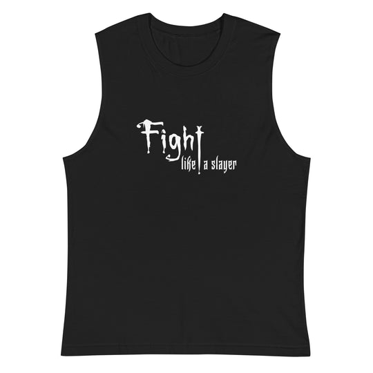 Fight Like A Slayer Unisex Tank Top